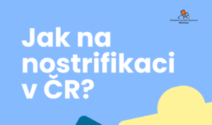 Jak na nostrifikaci v České republice?